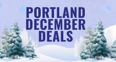 December Portland deals