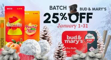 Batch & Bud-N-Mary's January 1-31